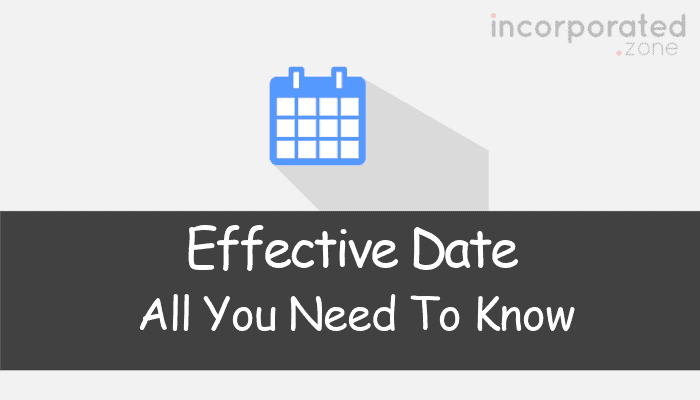 effective-date-meaning-all-you-need-to-know